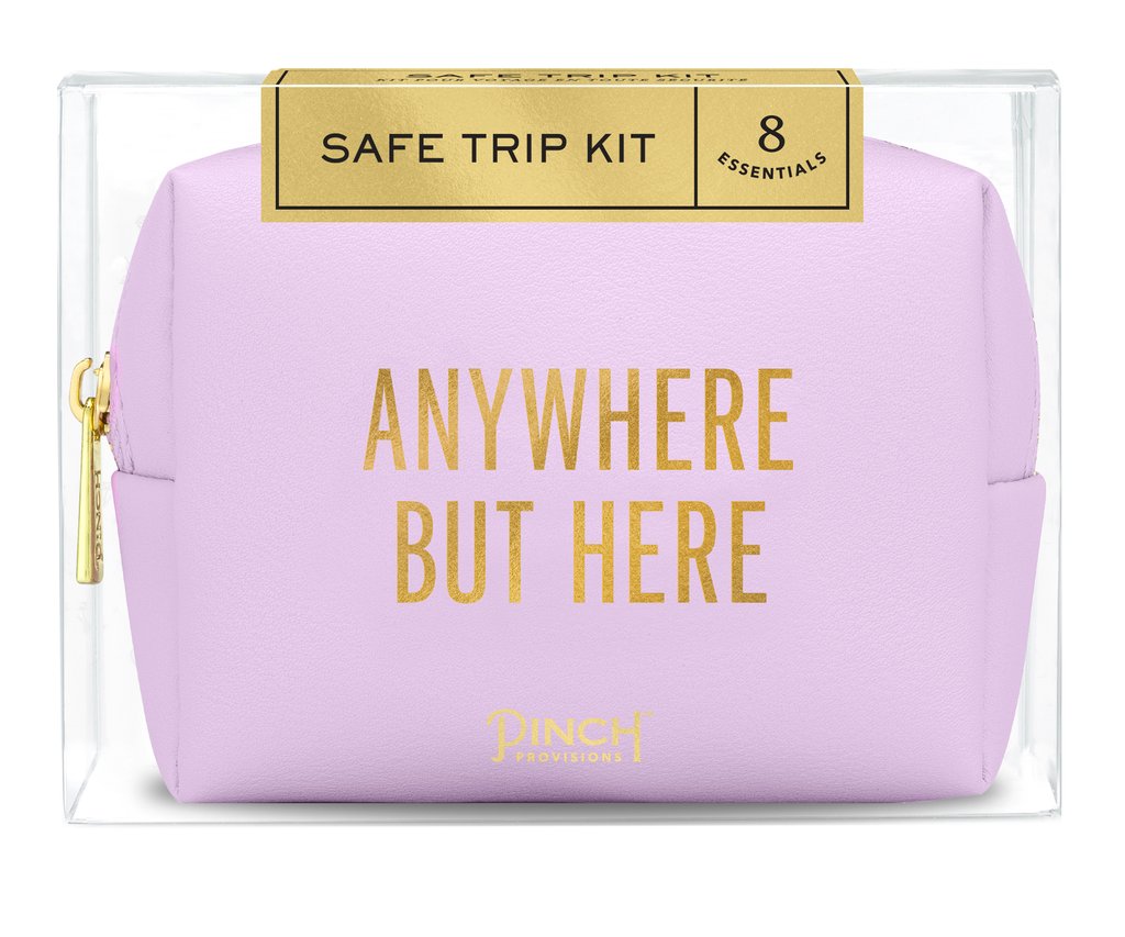 Safe Trip Kit/Anywhere But Here!