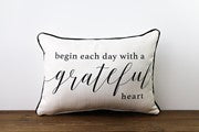 Begin Each Day Grateful Pillow
